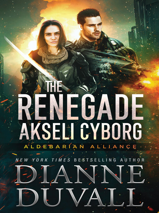 Title details for The Renegade Akseli Cyborg by Dianne Duvall - Wait list